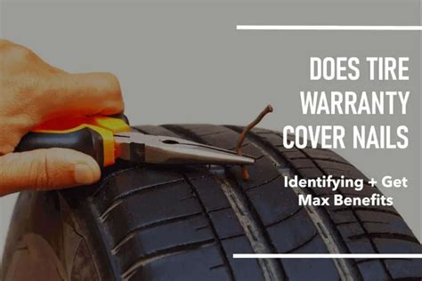 does tire warranty cover nails: An Unusual Inquiry That Sparks a Comprehensive Discussion on Tire Coverage and Road Hazards